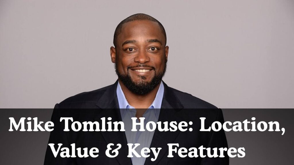Mike Tomlin House