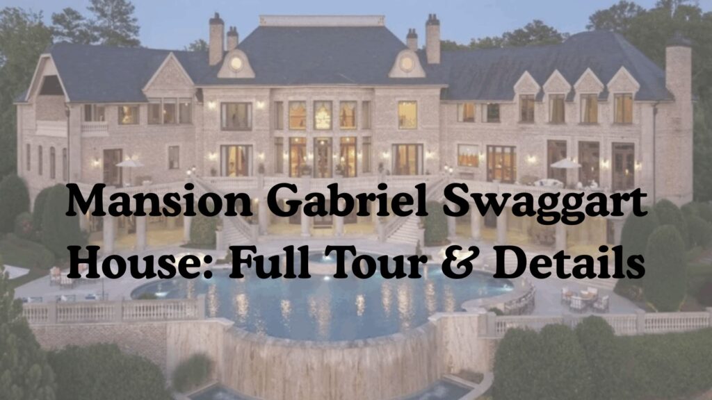 Mansion Gabriel Swaggart House